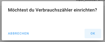 Möchtest du Verbrauchszähler einrichten? Dialogfenster von Home Assistant zum hinzüfügen von Wasserverbrauch, Gasverbrauch sowie anderen Werten